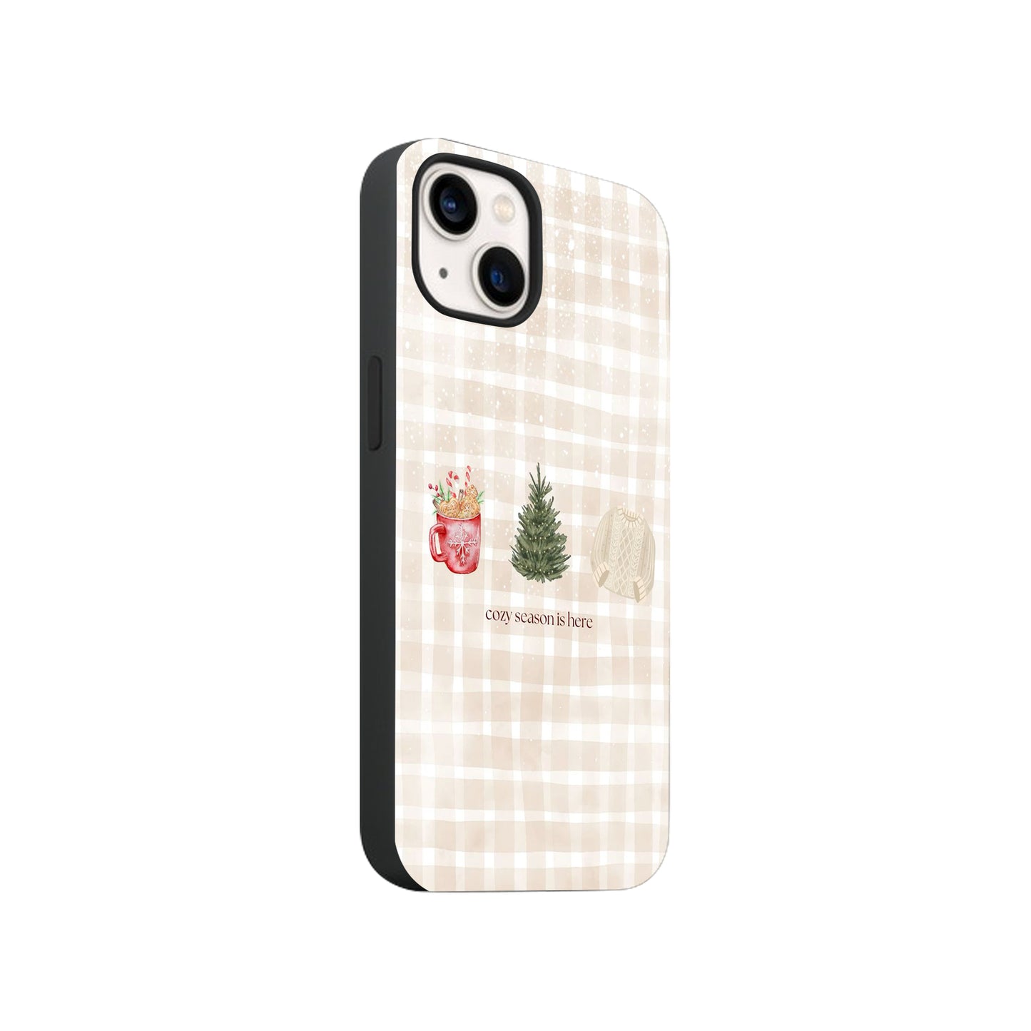 Cozy Season is Here Phone Case.