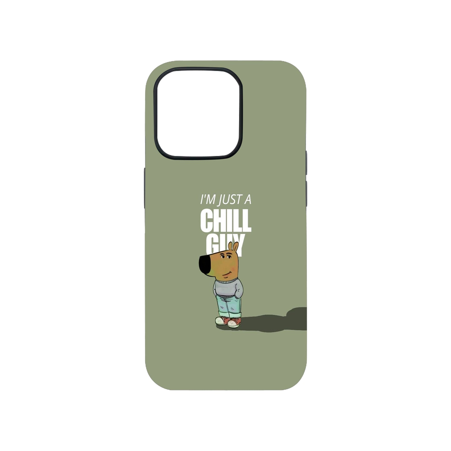 I'm Just a Chill Guy Phone Case.
