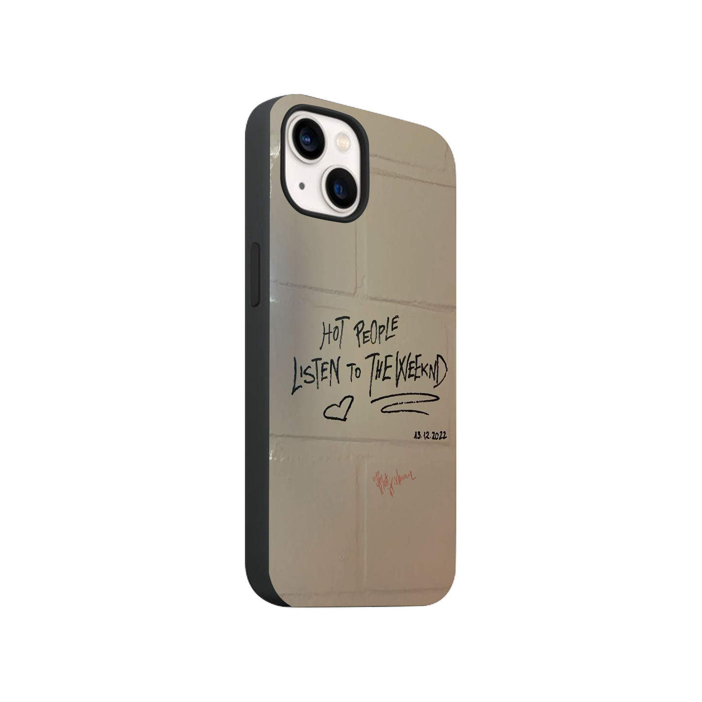 Hot People Listen to The Weeknd Phone Case.