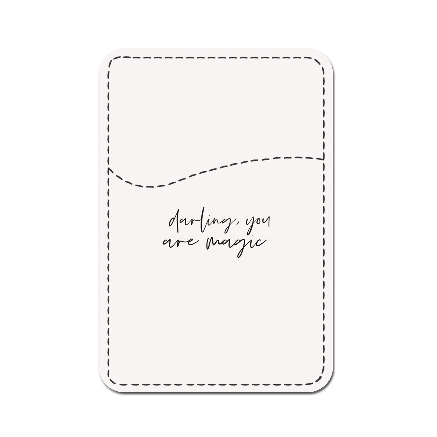 Darling You are Magic Phone Wallet.