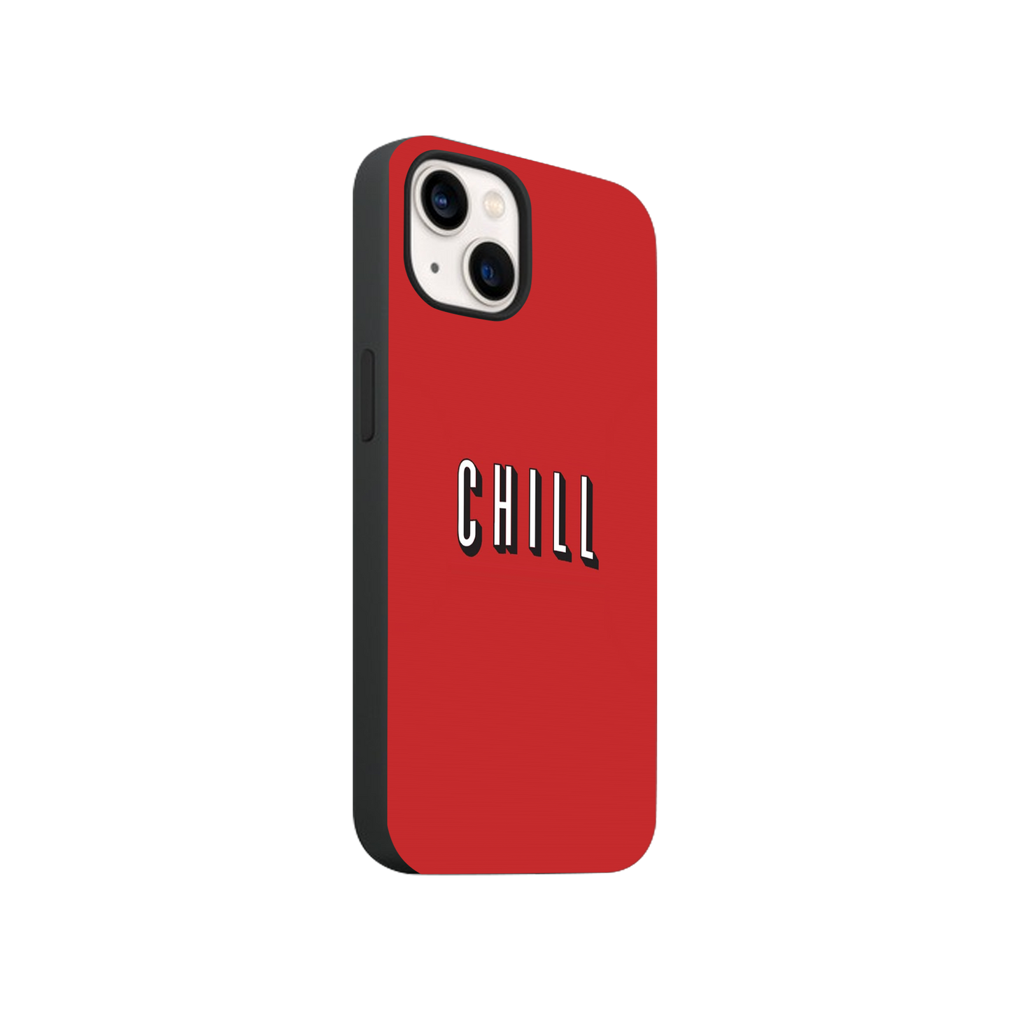 Chill Phone Case.