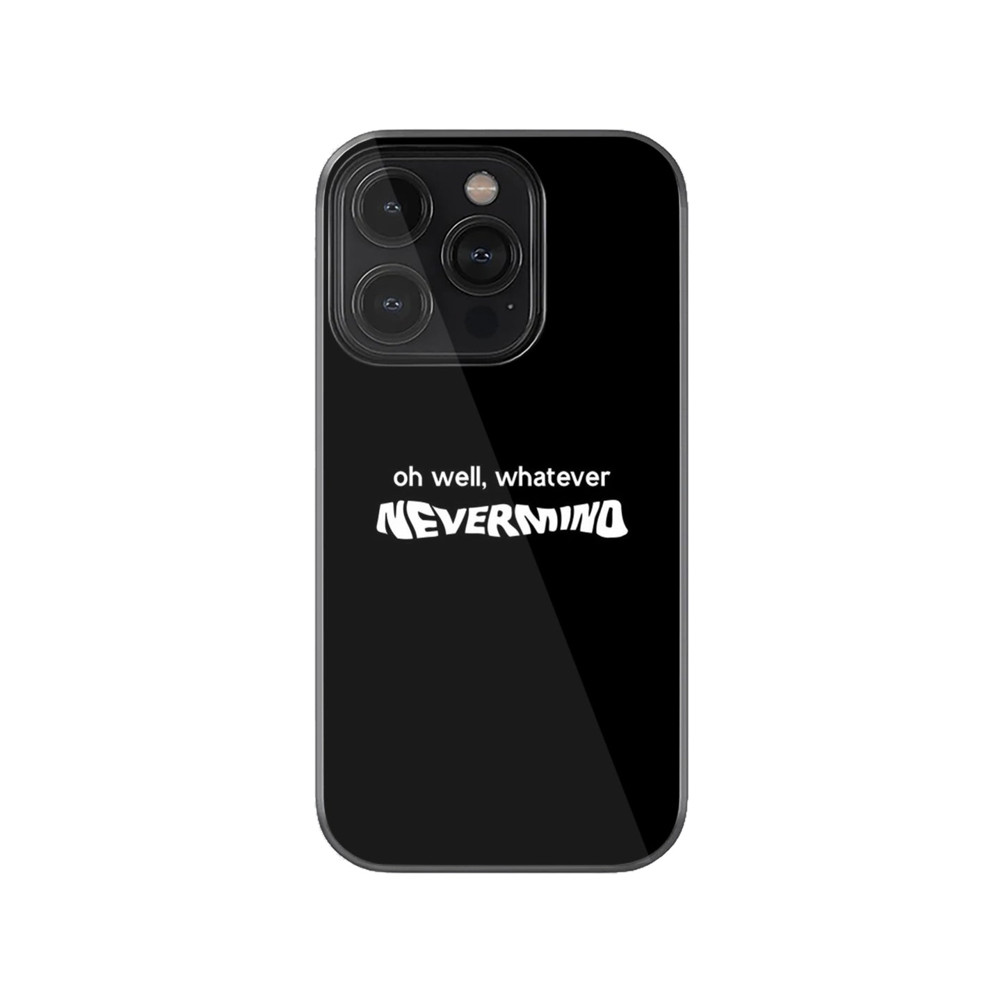 NeverMind Phone Case.