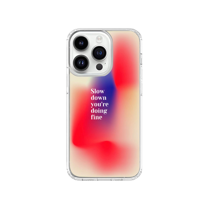 You are Doing Fine Phone Case.