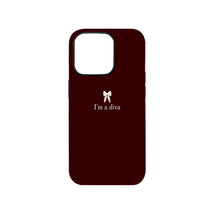 I'm a Diva Phone Case.