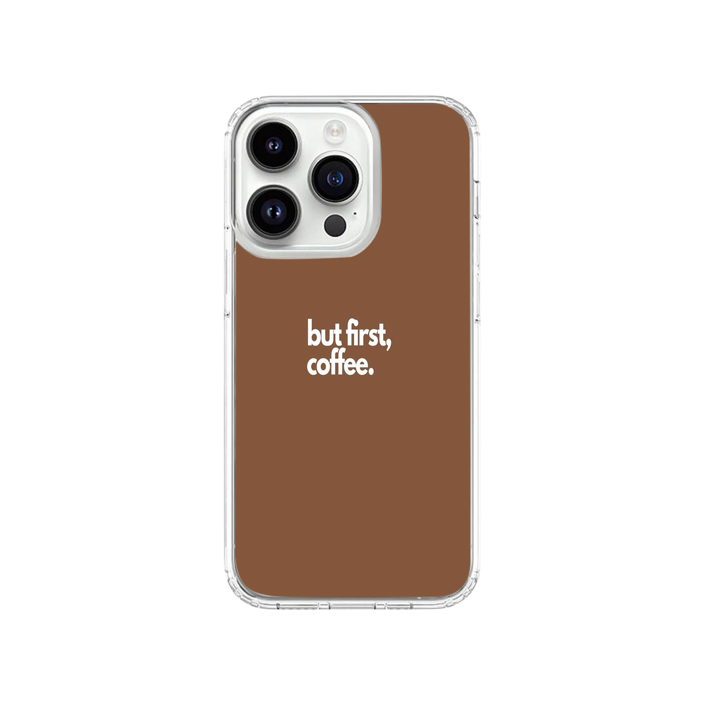 But First Coffee Phone Case.