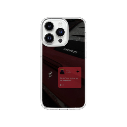 We Just Pray For Cars Ferrari Edition Phone Case.
