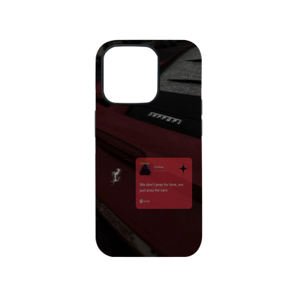 We Just Pray For Cars Ferrari Edition Phone Case.