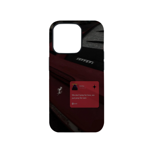 We Just Pray For Cars Ferrari Edition Phone Case.