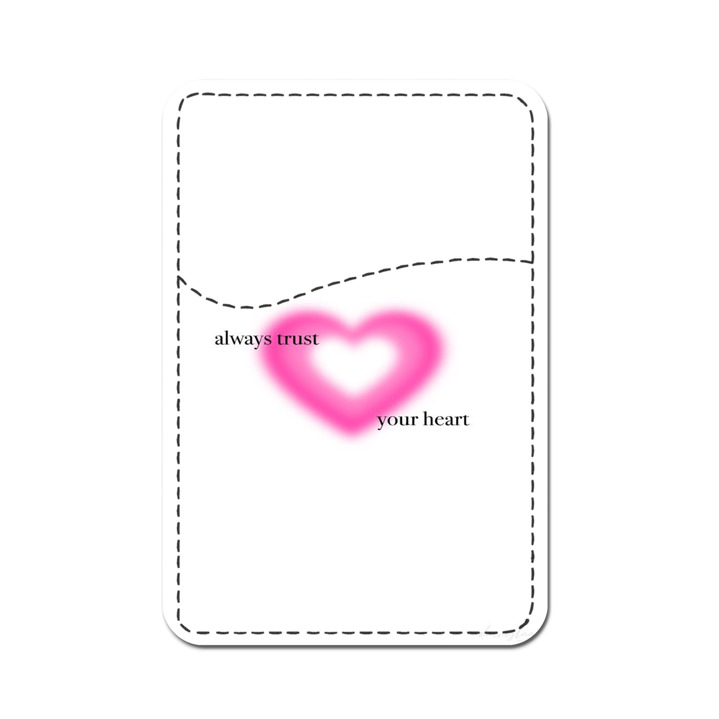 Trust Your Heart Phone Wallet.