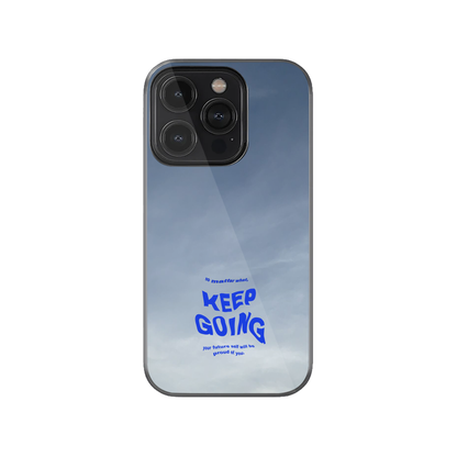 Keep Going Phone Case