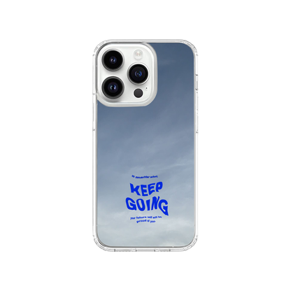 Keep Going Phone Case