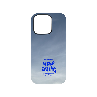 Keep Going Phone Case