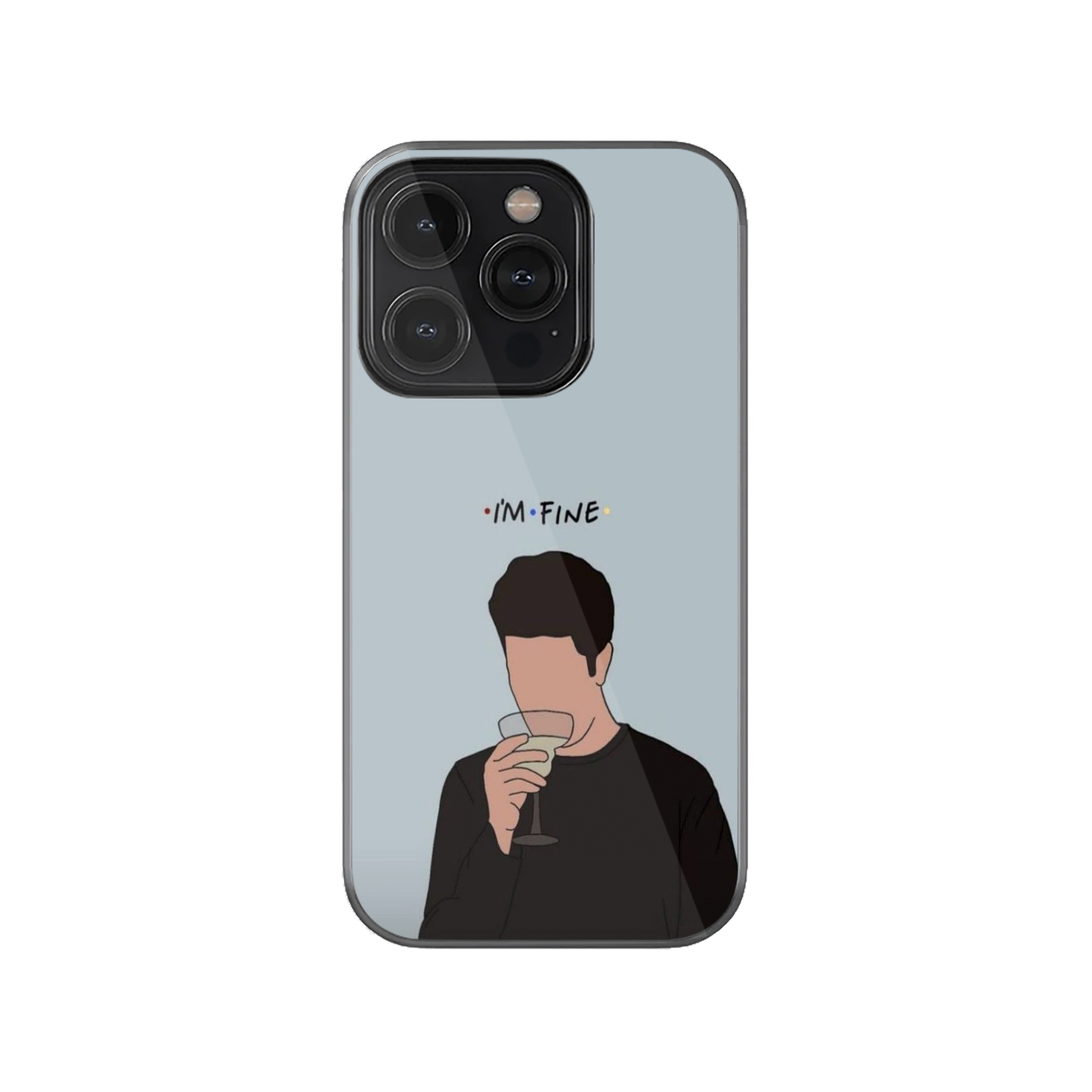 Ross "I'M FINE" Phone Case