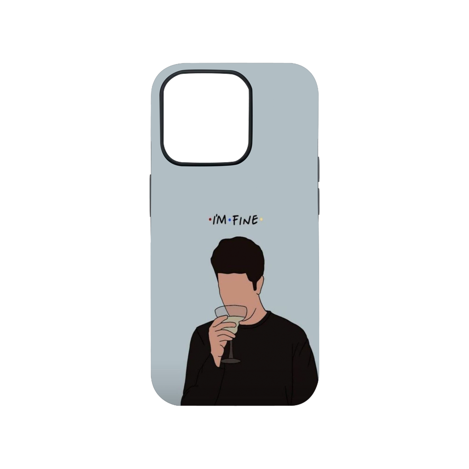 Ross "I'M FINE" Phone Case Flex Cases Ross "I'M FINE" Phone Case Flex Cases