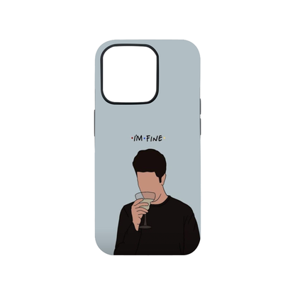 Ross "I'M FINE" Phone Case