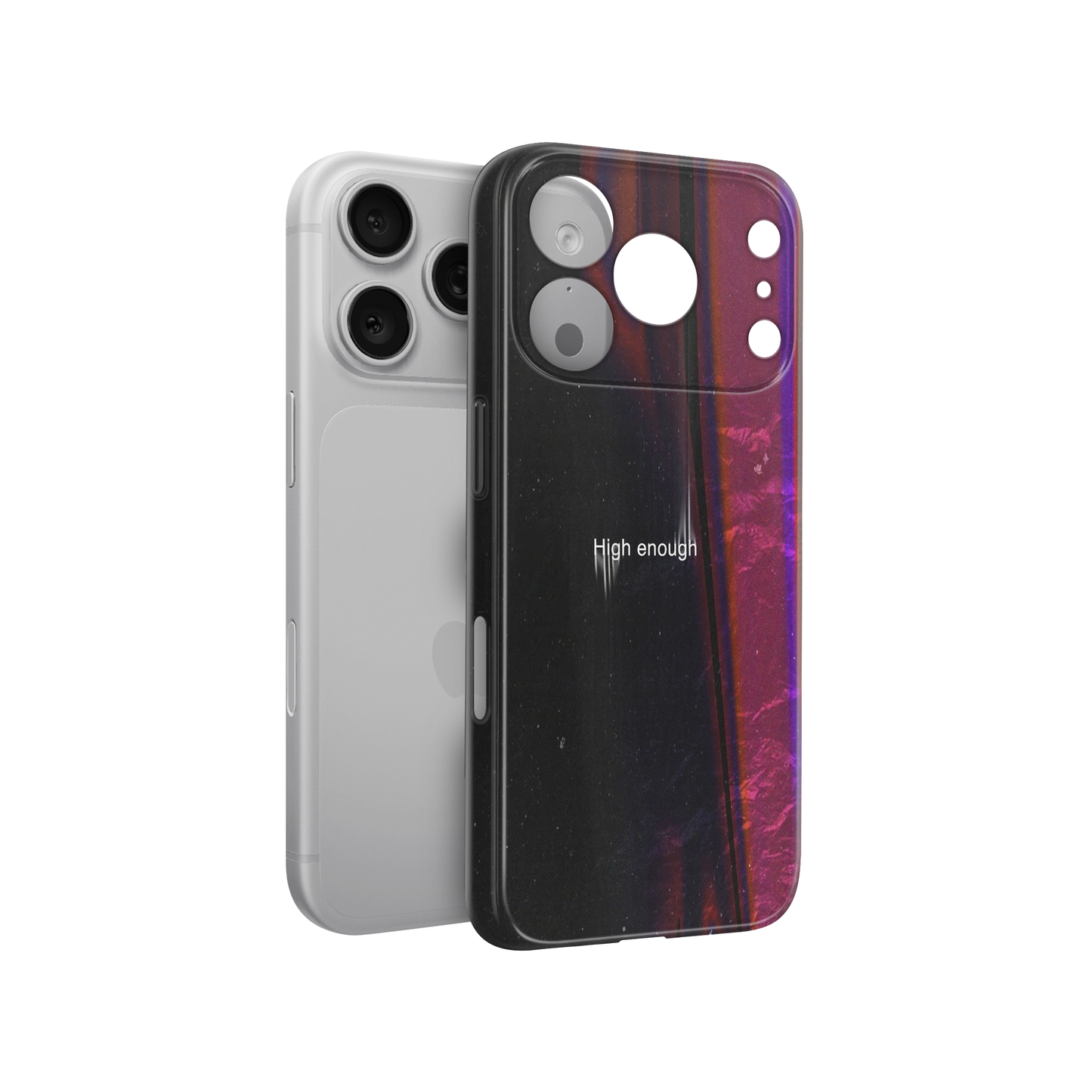 High Enough Phone Case