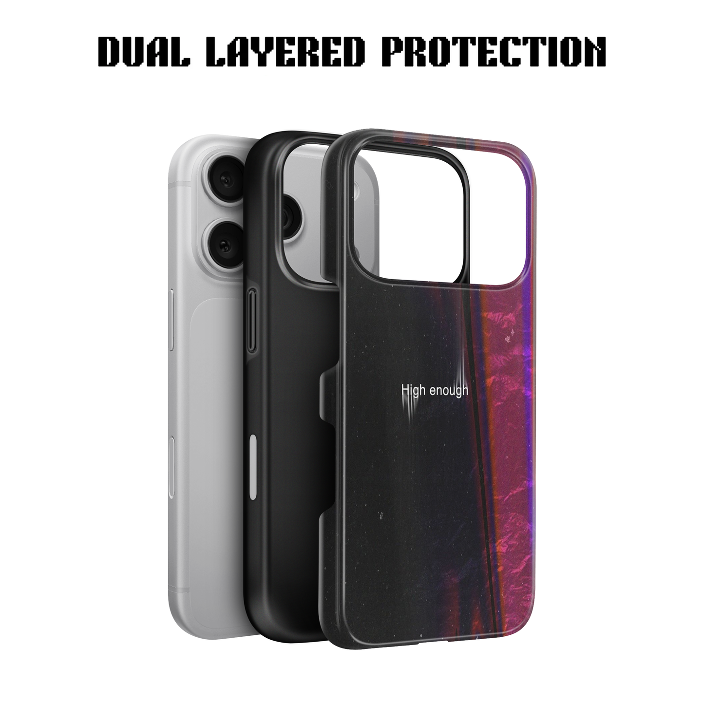 High Enough Phone Case
