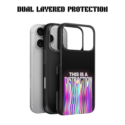 DISTRACTION Phone Case