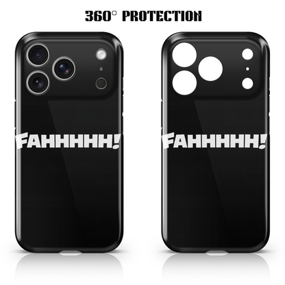 FAHH! Phone Case
