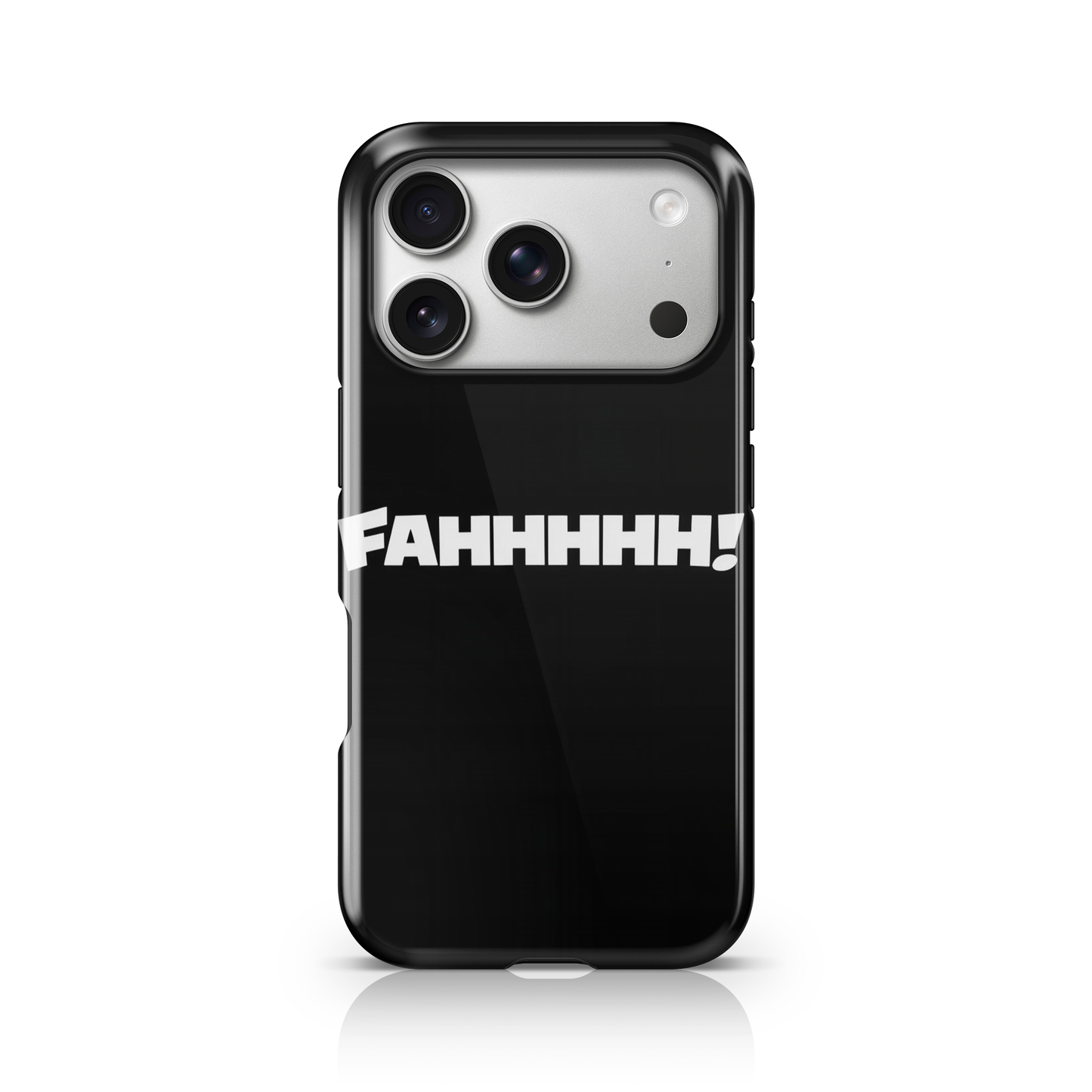 FAHH! Phone Case