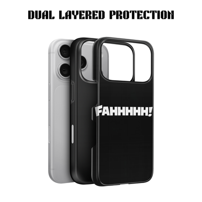 FAHH! Phone Case