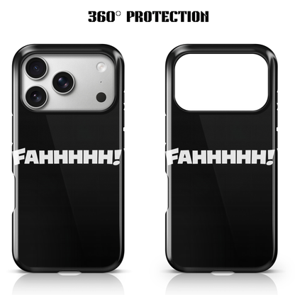 FAHH! Phone Case