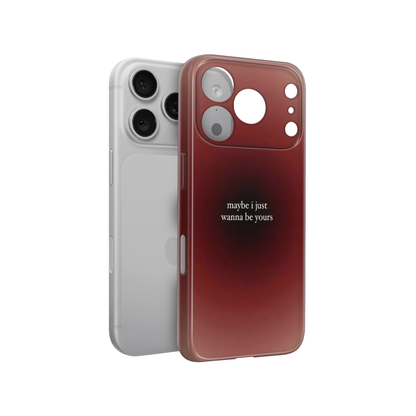 Maybe i Just Wanna Be Yours Phone Case
